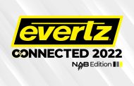 Evertz Continues The Transition to the Cloud with new Solutions At NAB 2022